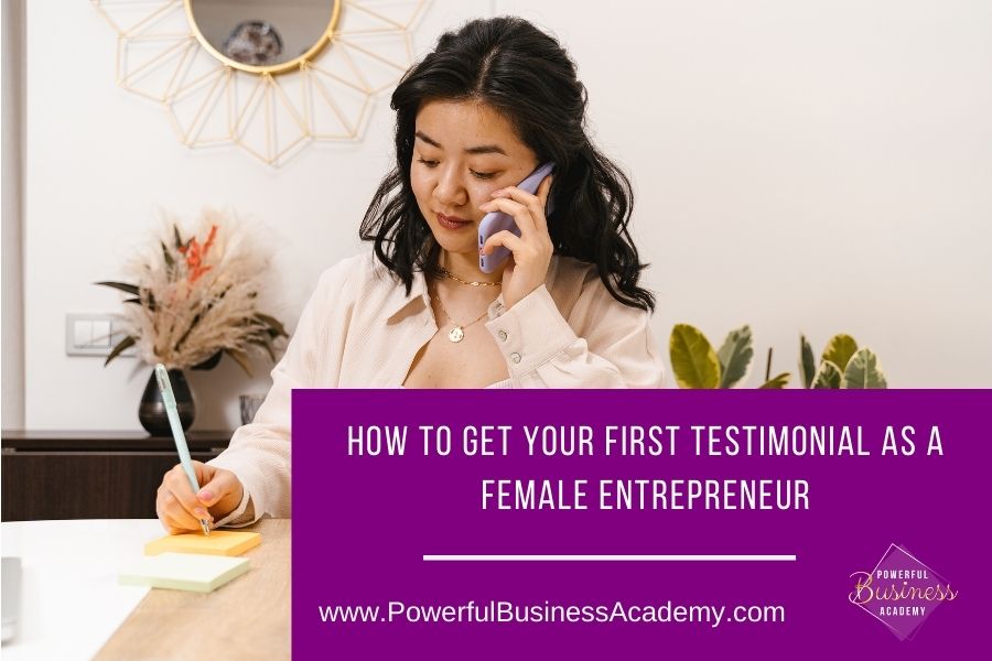 How to get your first testimonial as a female entrepreneur